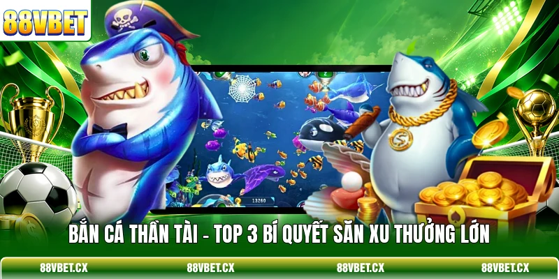 Bắn Cá Thần Tài