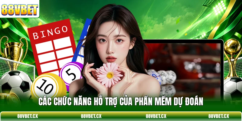 Tool Baccarat - Bí Quyết Soi Cầu 95% Chuẩn Cho Tay Cược 2 Các chức năng hỗ trợ của phần mềm dự đoán
