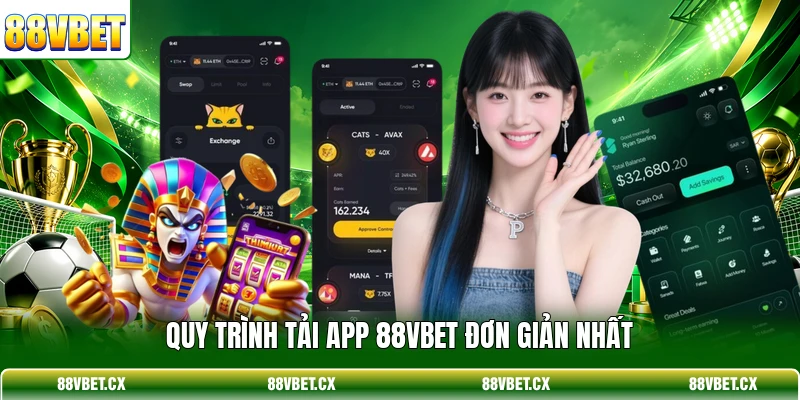 Tải app 88vbet 2 Quy trình tải app 88VBET đơn giản nhất