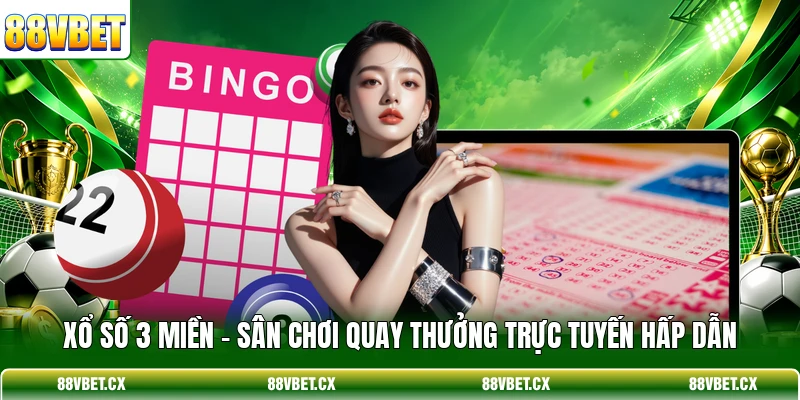 Xổ Số 3 Miền